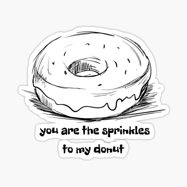 " you are the sprinkles to my donut" Sticker for Sale by