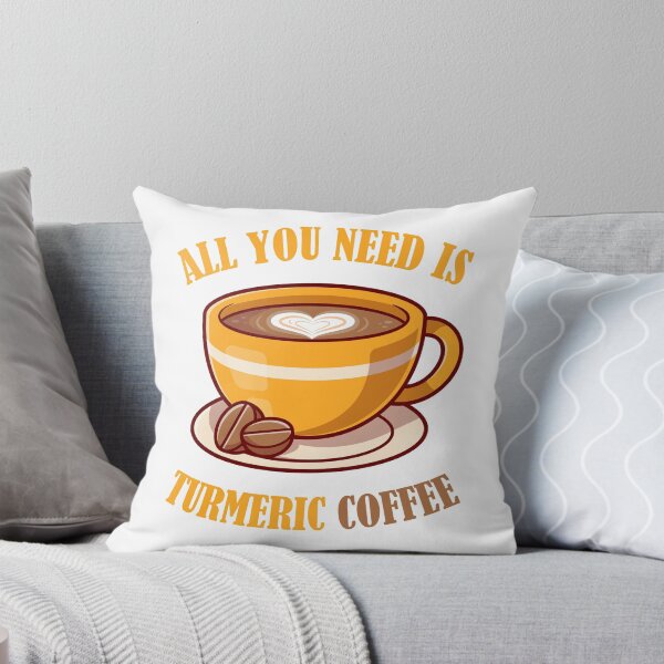 Item preview, All You Need Is Turmeric Coffee designed and sold by DesignByJK.