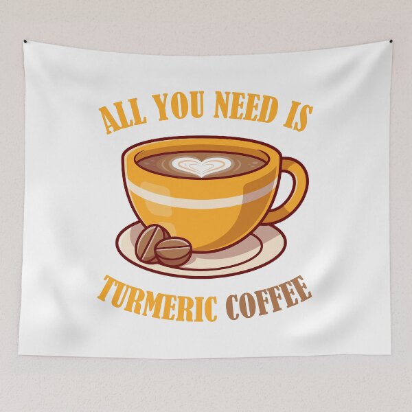Item preview, All You Need Is Turmeric Coffee designed and sold by DesignByJK.