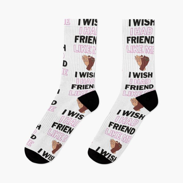 Item preview,  I wish i Had a friend like Me designed and sold by IZ-STAR.