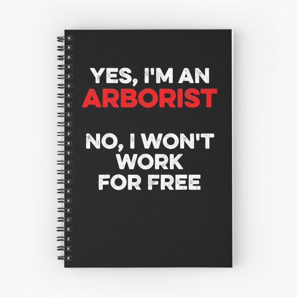 Item preview, Arborist Free Tree Surgeon Arboriculturist designed and sold by Shuboi.