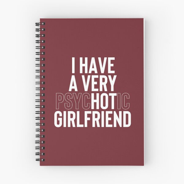 Item preview, I Have A Very Psychotic Girlfriend #6 designed and sold by SalahBlt.
