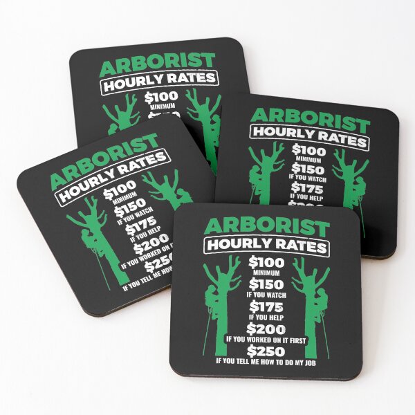 Item preview, Arborist Hourly Rates Tree Work Gardener Arborist designed and sold by Shuboi.