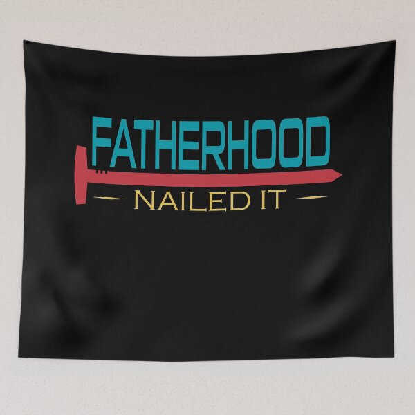 Item preview, Fatherhood, nailed it designed and sold by shaune23.