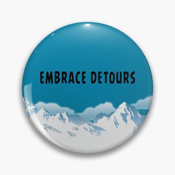 Item preview, Adventure Snow Mountain Embrace Detours designed and sold by SportsT-Shirts.