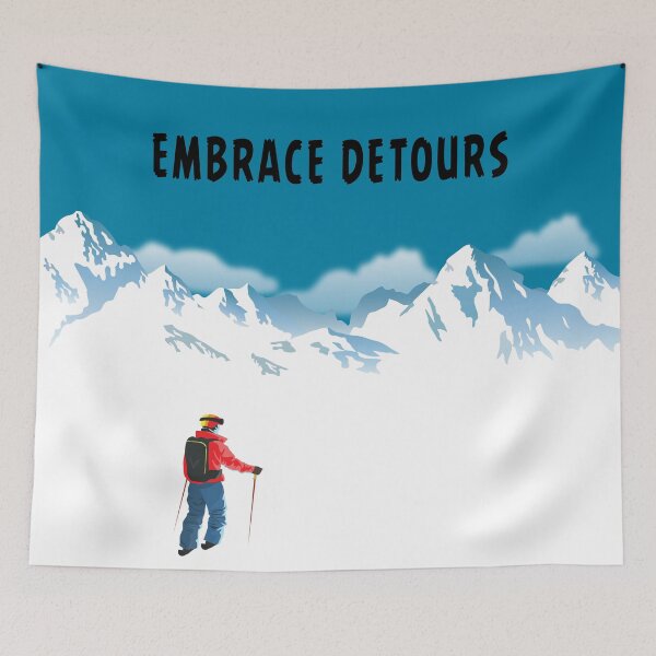 Item preview, Adventure Snow Mountain Embrace Detours designed and sold by SportsT-Shirts.