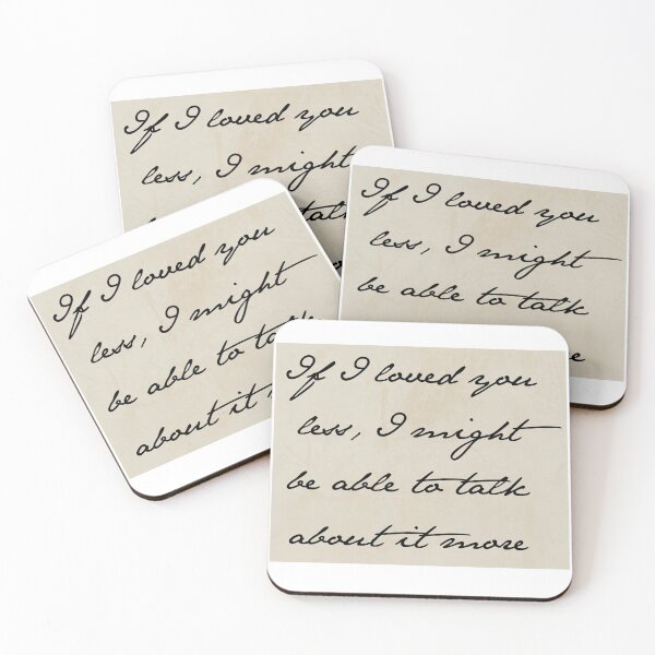 Item preview, If I loved you less Emma quote designed and sold by gracecotton99.