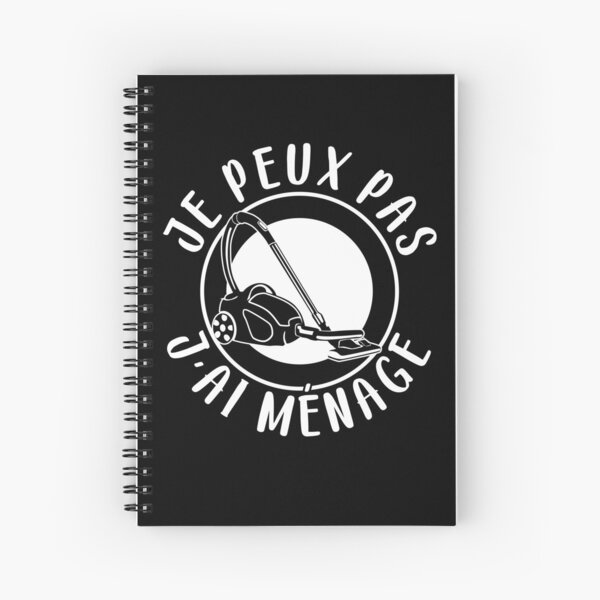 Housewife Cleaning I Can't Do Housework Spiral Notebook