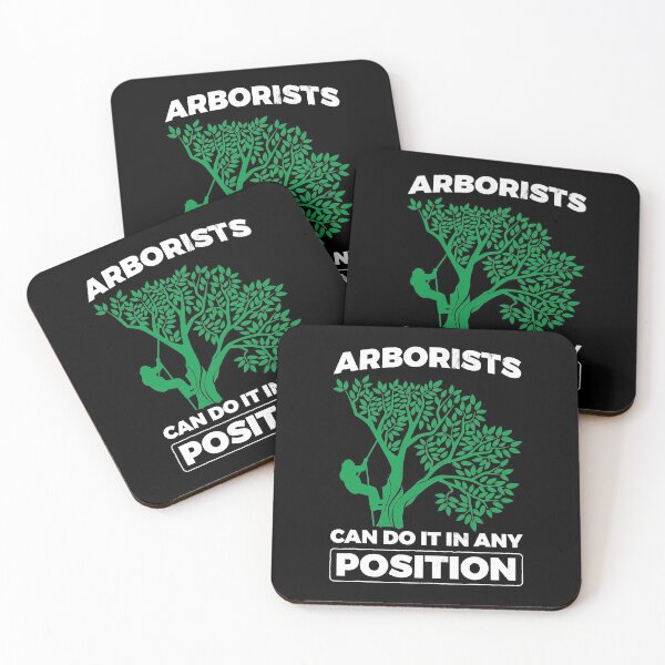 Item preview, Arborists Do It Any Position Trees Gardening Arborist designed and sold by Shuboi.