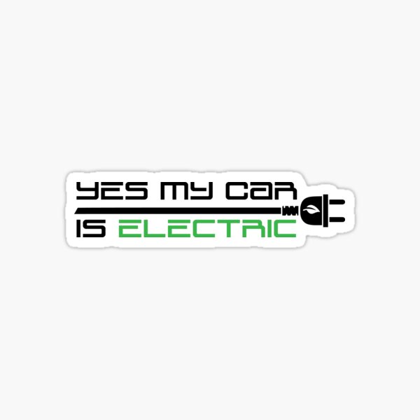 Item preview, yes my car is electric designed and sold by BeilenDesigns.