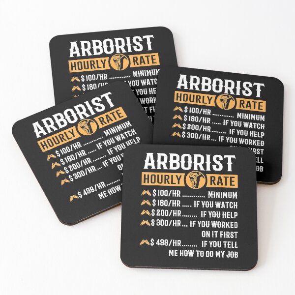 Item preview, Funny Arborist Gifts - Arborist Hourly Rate designed and sold by Shuboi.