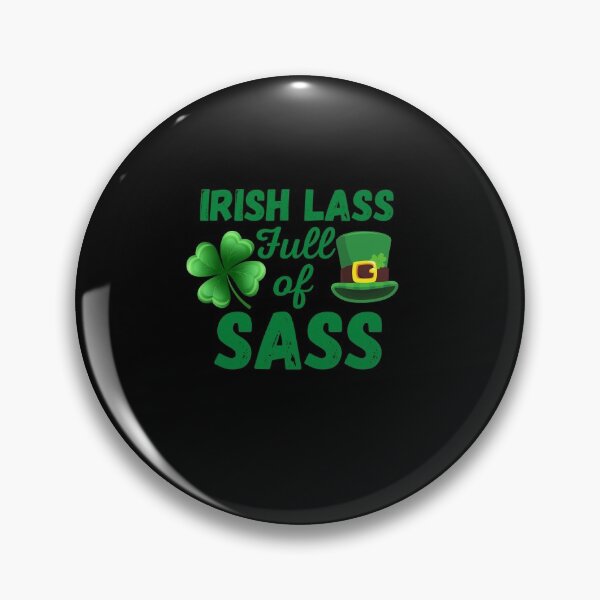 Item preview,  Irish lass full of sass designed and sold by Kpnuts1.