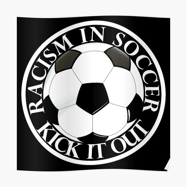 Football Racism Posters Redbubble