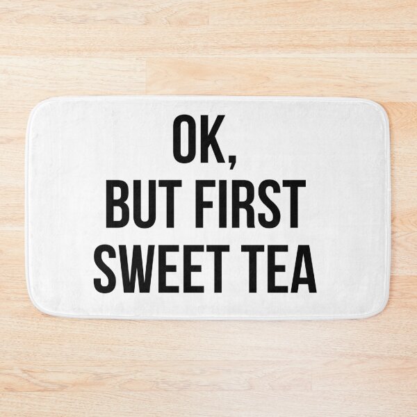 Item preview, Ok, but first sweet tea designed and sold by MadEDesigns.