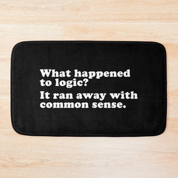 Item preview, Logic & Common Sense designed and sold by fotollissimo.