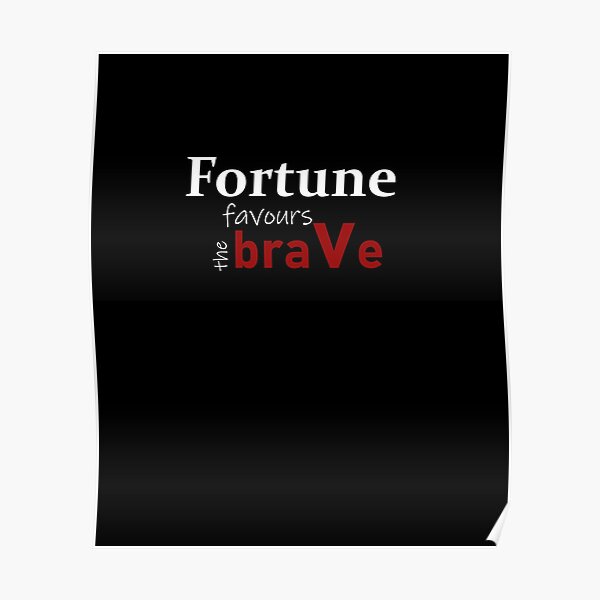 fortune favours the brave meaning latin