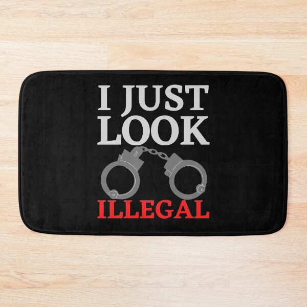 Item preview, I just look illegal with handcuffs designed and sold by Schallerer.