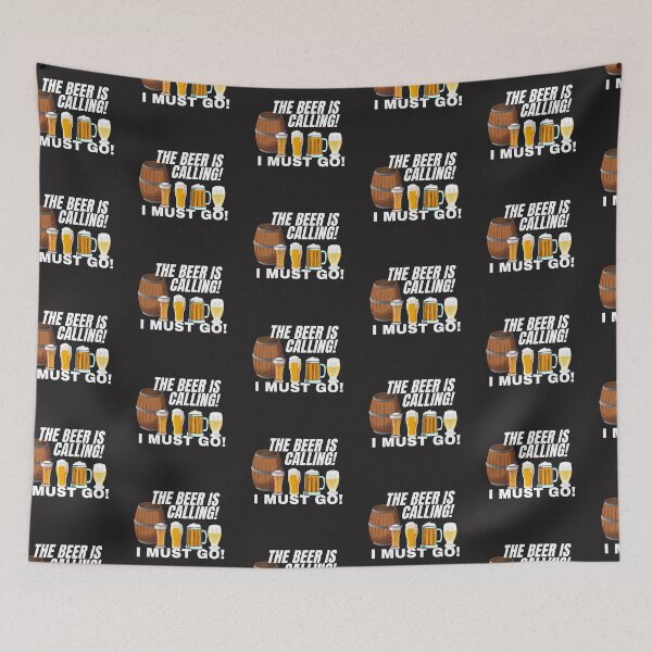 Item preview, TEH BEER, IS CALLING, I MUST GO, DRINKING MEME, designed and sold by R B Chrystal.