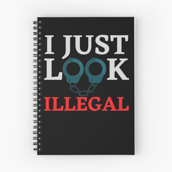 Item preview, I just look illegal with handcuffs instead of O's designed and sold by Schallerer.