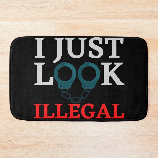 Item preview, I just look illegal with handcuffs instead of O's designed and sold by Schallerer.