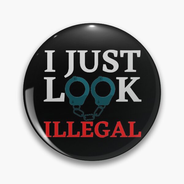 Item preview, I just look illegal with handcuffs instead of O's designed and sold by Schallerer.