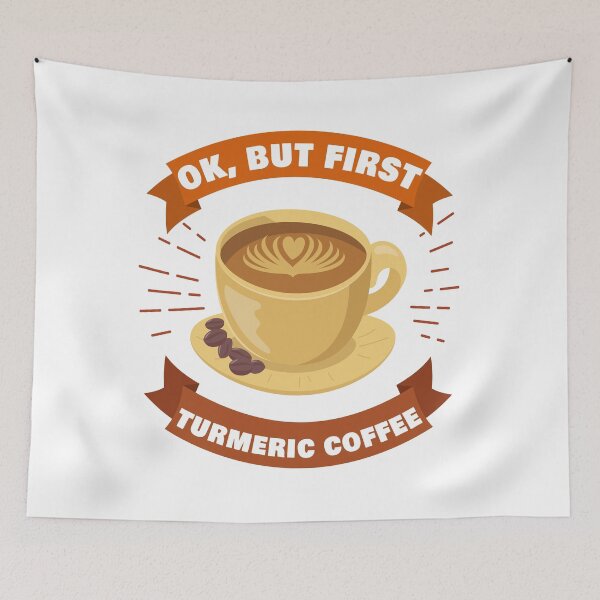 Item preview, OK, but First Turmeric Coffee designed and sold by DesignByJK.