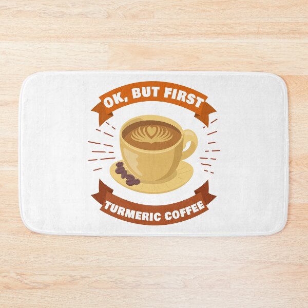 Item preview, OK, but First Turmeric Coffee designed and sold by DesignByJK.