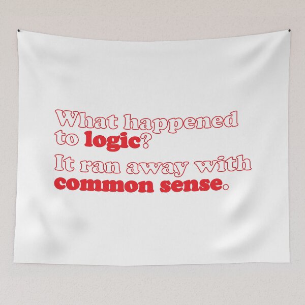 Item preview, Logic & Common Sense designed and sold by fotollissimo.