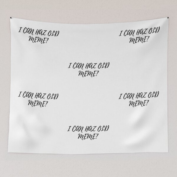 Item preview, I CAN HAZ OLD MEME? squiggly designed and sold by Omniodise.