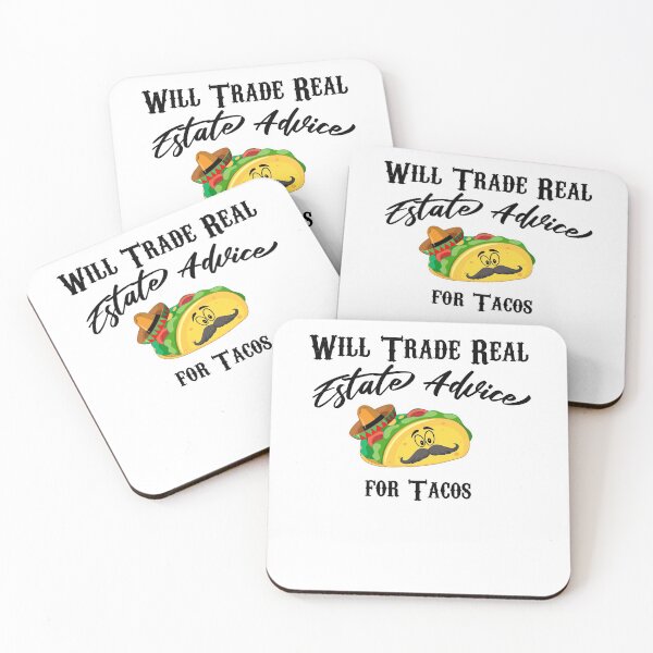 Item preview, Will Trade Real Estate Advice for Tacos  designed and sold by Perfectstyles.