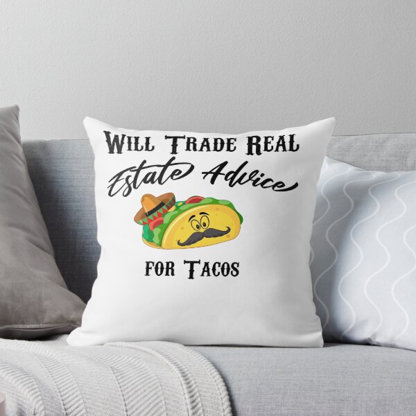 Aperçu de l'œuvre Will échangera des conseils immobiliers contre des tacos créée et vendue par Perfectstyles.