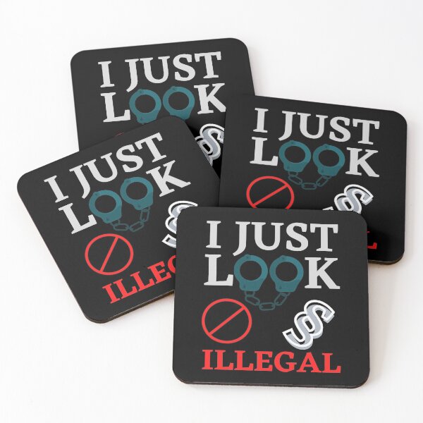 Item preview, I just look illegal with handcuffs as O's, forbidden symbol and law symbol designed and sold by Schallerer.