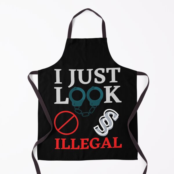 Item preview, I just look illegal with handcuffs as O's, forbidden symbol and law symbol designed and sold by Schallerer.