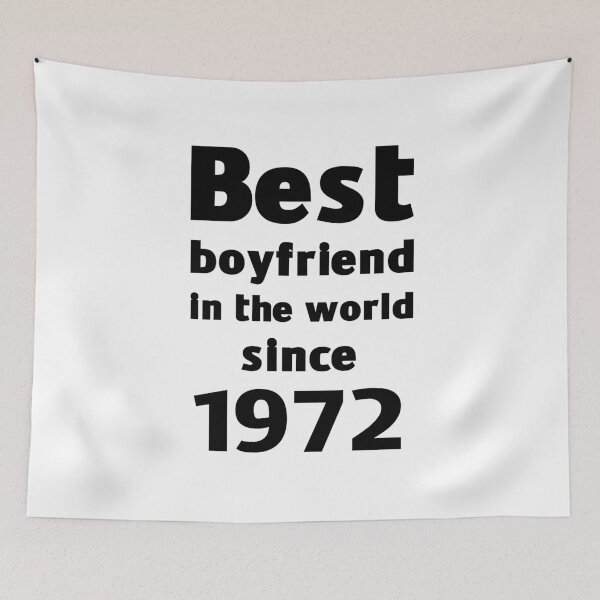 Item preview, Best boyfriend in the world since 1972 designed and sold by wasserberg.