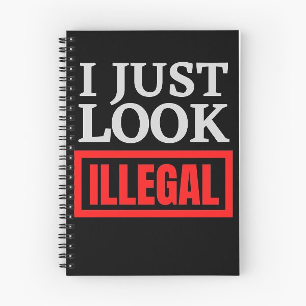 Item preview, I just look illegal outlined designed and sold by Schallerer.