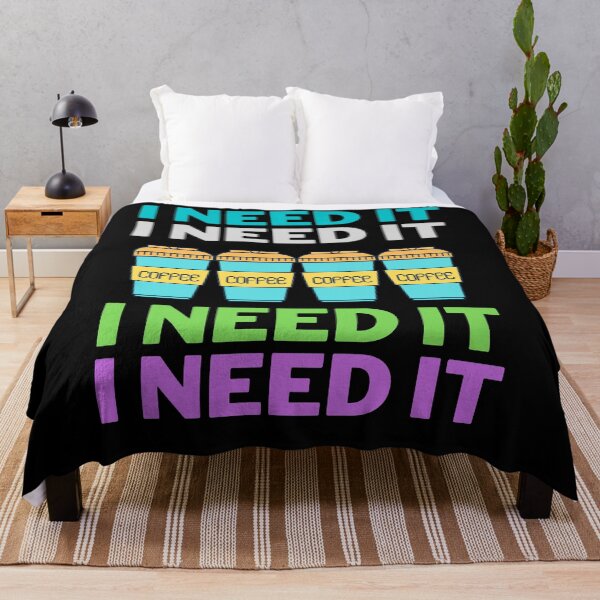Item preview, I need coffee designed and sold by HappinessWorld.