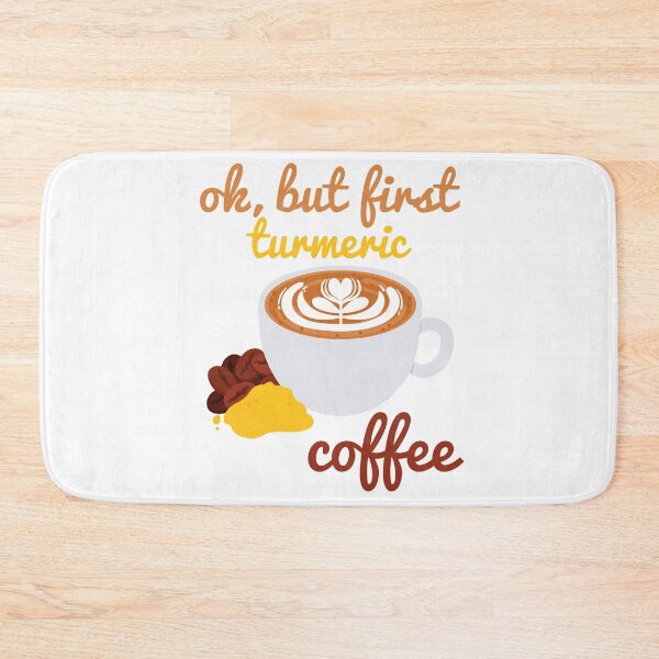 Item preview, OK, but First Turmeric Coffee designed and sold by DesignByJK.