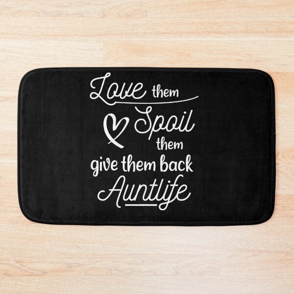 Item preview, Love Them Spoil Them Give Them Back Auntlife  designed and sold by Perfectstyles.