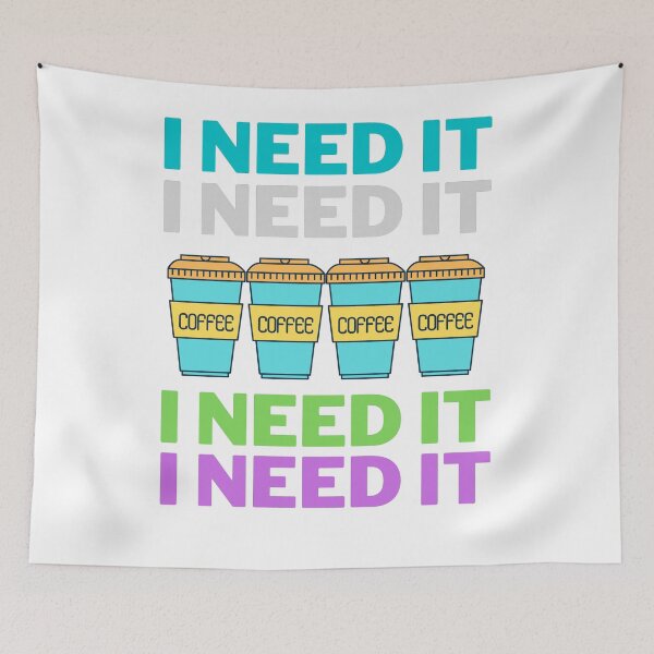 Item preview, I need coffee designed and sold by HappinessWorld.