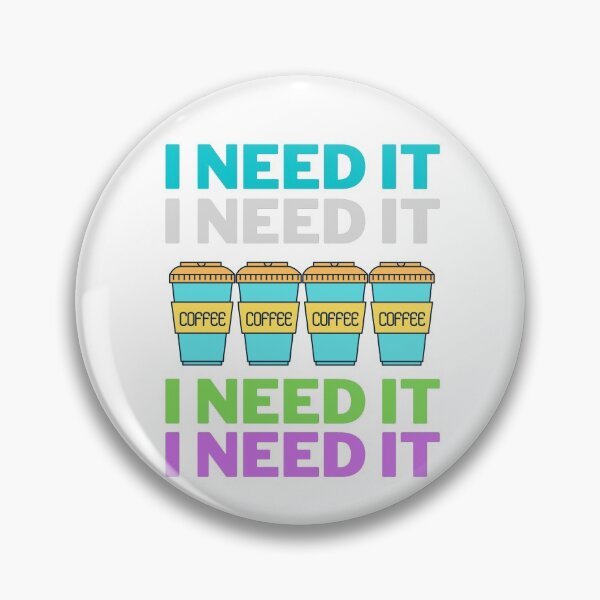 Item preview, I need coffee designed and sold by HappinessWorld.