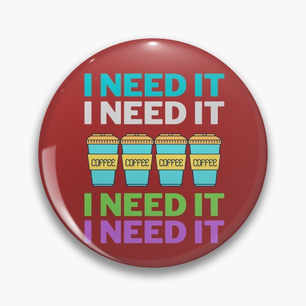 Item preview, I need coffee designed and sold by HappinessWorld.