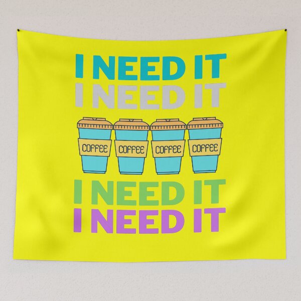 Item preview, I need coffee designed and sold by HappinessWorld.
