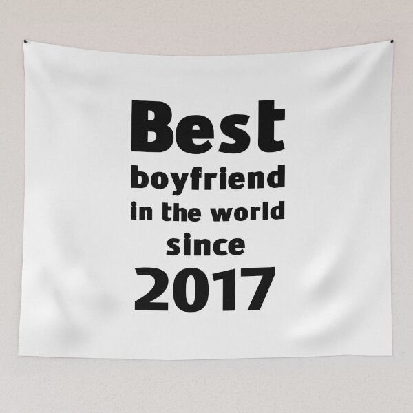 Item preview, Best boyfriend in the world since 2017 designed and sold by wasserberg.