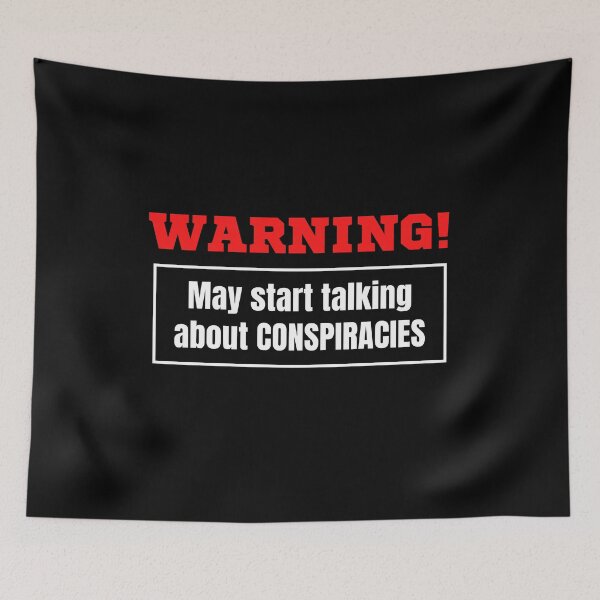 Item preview, Warning May Start Talking About Conspiracies designed and sold by TeePartyHost.