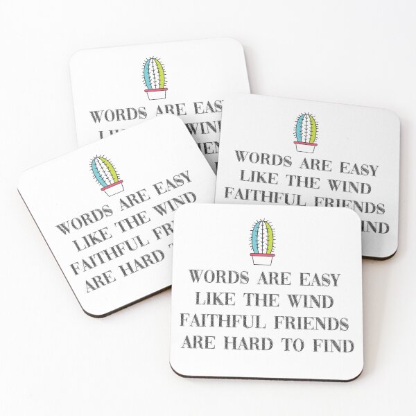 Item preview, words are easy like the wind faithful friends are hard to find   designed and sold by Badrart.