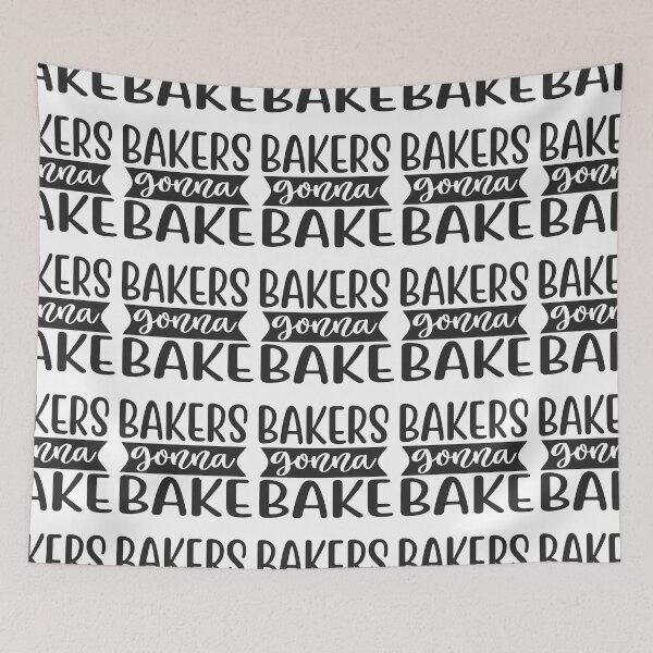 Item preview, Bakers gonna bake designed and sold by Herodz.