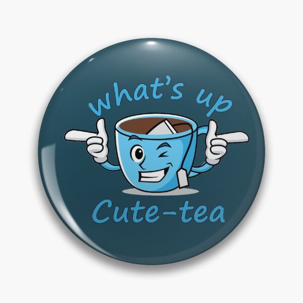 Item preview, What's up cute-tea? designed and sold by Coteafee.