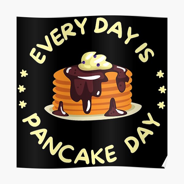 Pancake Day Posters Redbubble