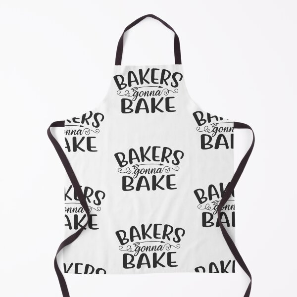 Item preview, Bakers gonna bake designed and sold by Herodz.