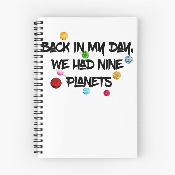 Item preview, back in my day, we had nine planets  designed and sold by Perfectstyles.